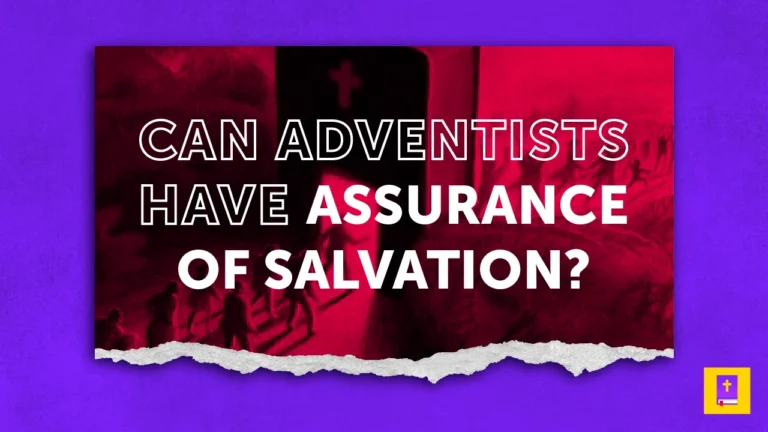 Can-Adventists-Have-Assurance-of-Salvation