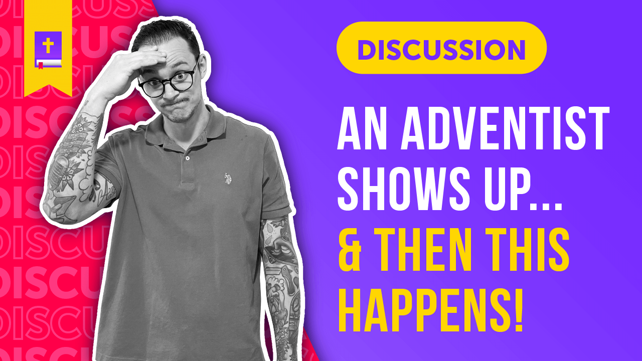 Discussion An Adventist Shows Up Then This Happens (1)