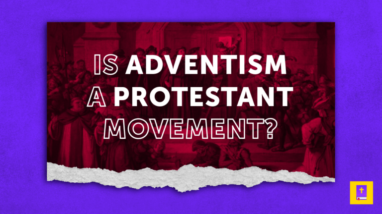 Is Adventism Protestant