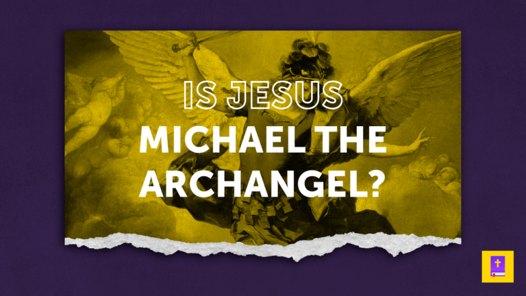 Is Jesus Michael The Archangel
