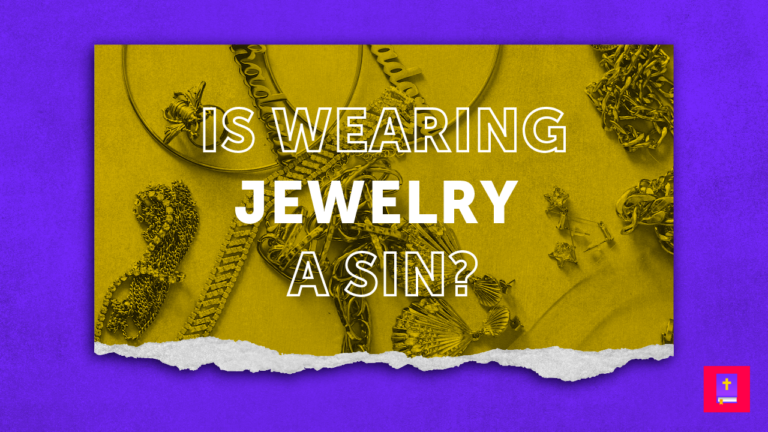 Is Wearing Jewelry A Sin