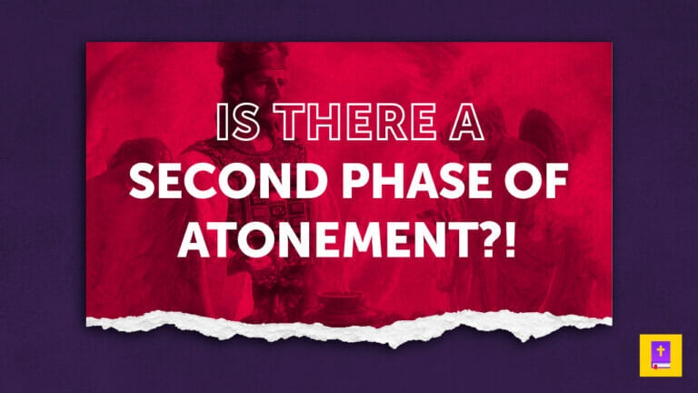The Adventist Church falsely teaches the atonement has a second phase.