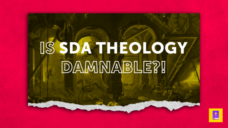 Most Problematic Sda Teachings