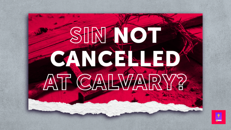 Were The Sins Of Believers Cancelled At The Cross