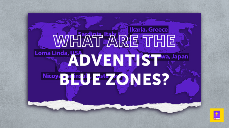 What Are The Adventist Blue Zones