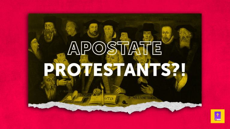 What Is Apostate Protestantism