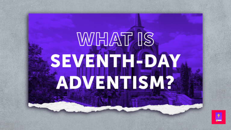 What Is Seventh Day Adventism