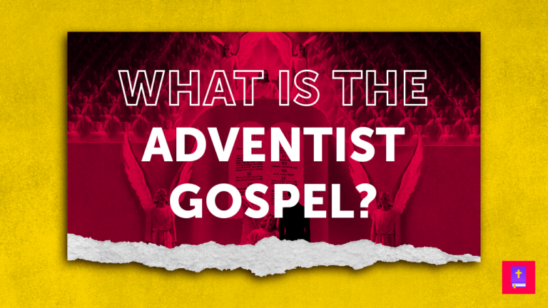 What Is The Adventist Gospel