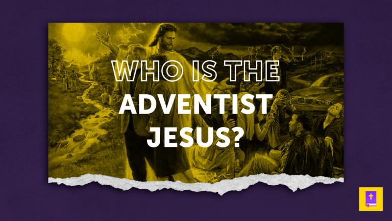 Who Is The Jesus Of Adventism