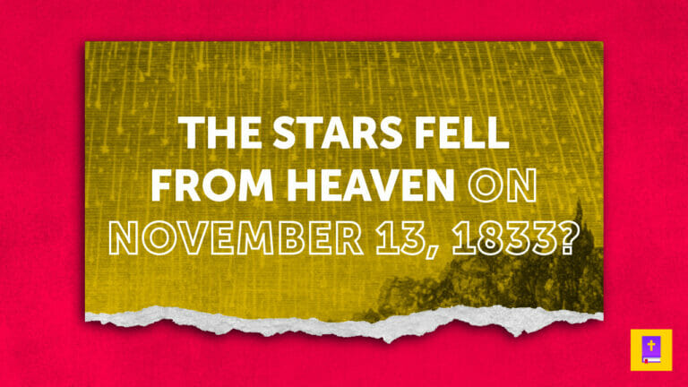 The stars did not fall from Heaven on November 13, 1833.