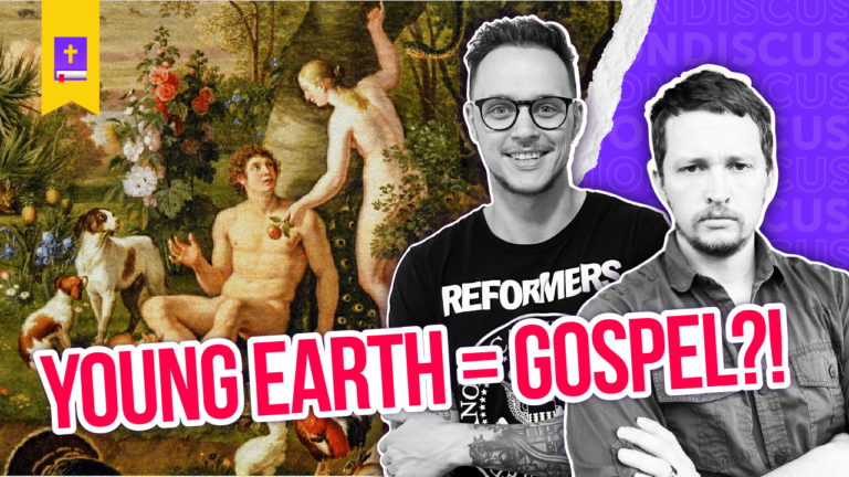 Young earth creationism and the gospel.