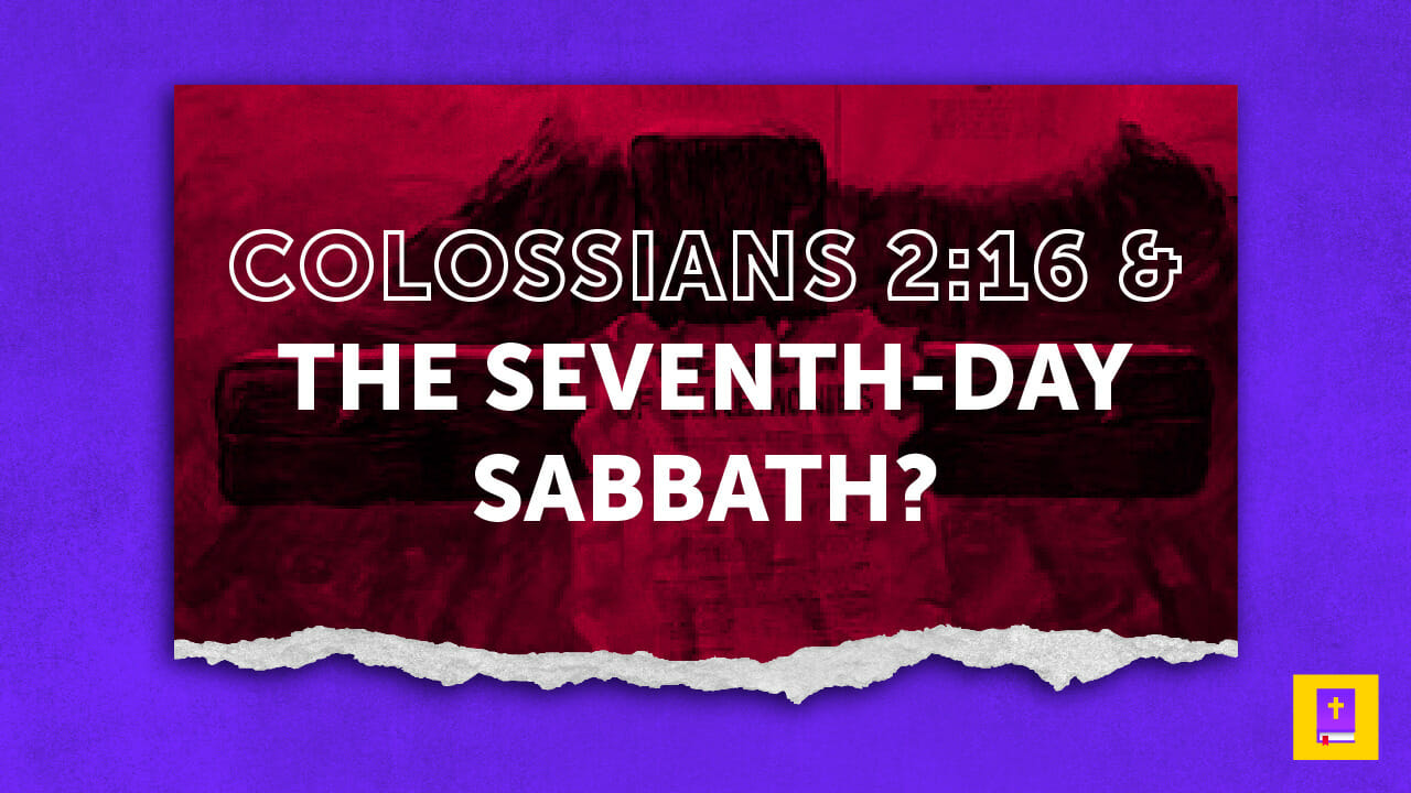 Is Colossians 2 16 Only About Ceremonial Sabbaths