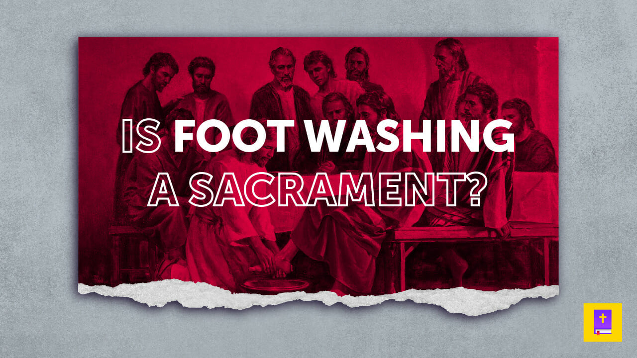 Is Foot Washing An Ordinance