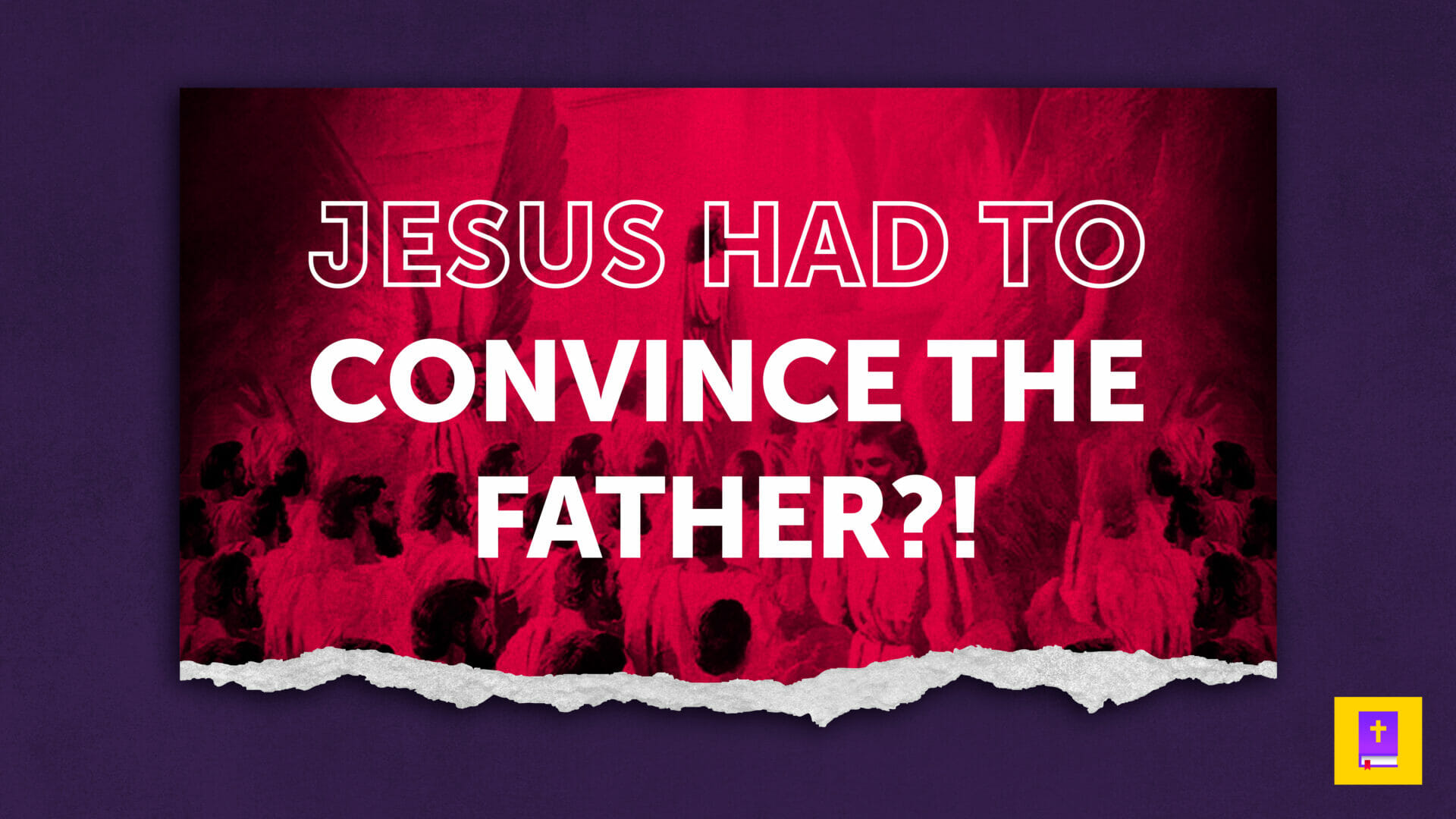 Jesus didn't convince the Father of the crucifixion