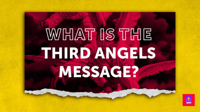 The Third Angels Message of the Adventist Gospel
